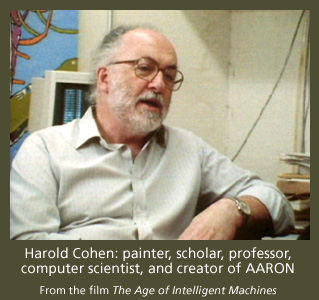 AARON's creator, Harold Cohen