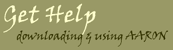 Get help downloading, installing, and using the AARON software